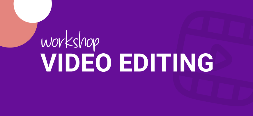 Workshop Video Editing