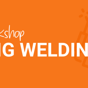 Workshop MiG Welding